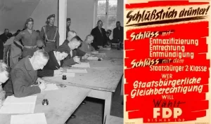 Ausfüllen von Fragebögen in der britischen Zone zur Entnazifizierung bei Hamburg (1945; links) und FDP-Wahlplakat zur Bundestagswahl 1949 (rechts)